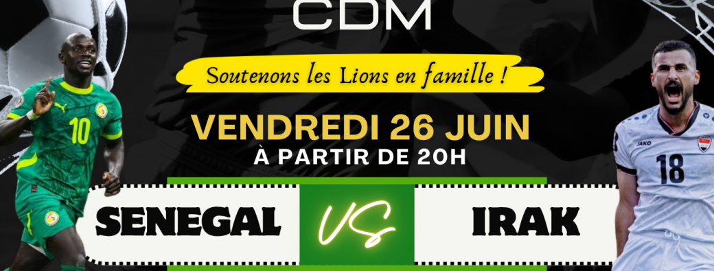 Fan zone SÉNÉGAL - IRAK 