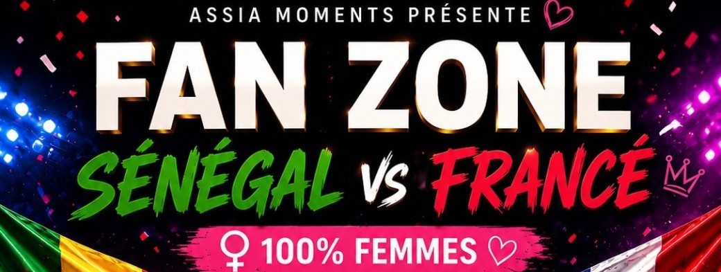 Fan Zone Sénégal VS France