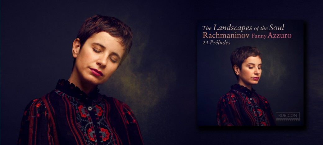 Fanny Azzuro - 24 Préludes de Rachmaninoff