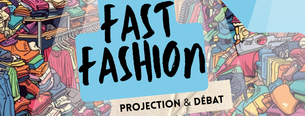 Projection & Débat ⎥ Fast Fashion 