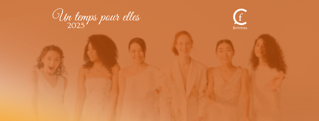 Un temps pour elles Région RAB : Montélimar 2025