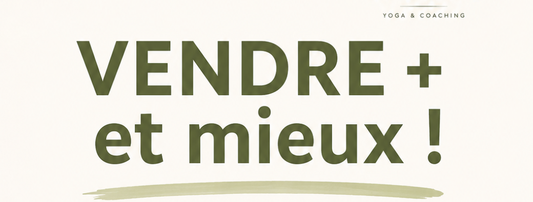 FDT : Vendre + et mieux ! 