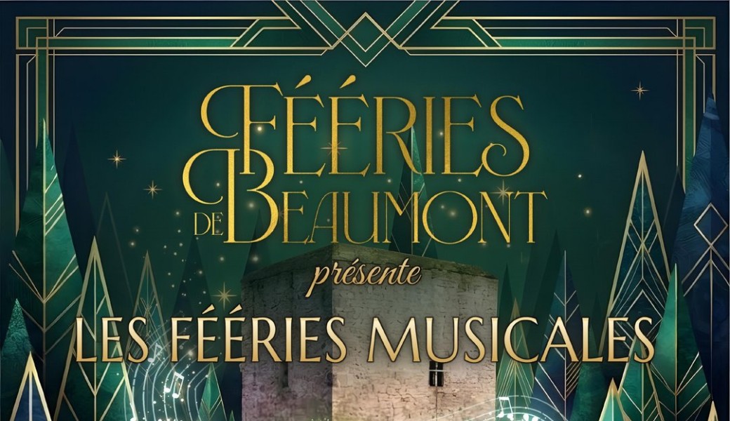 Fééries Musicales de Beaumont