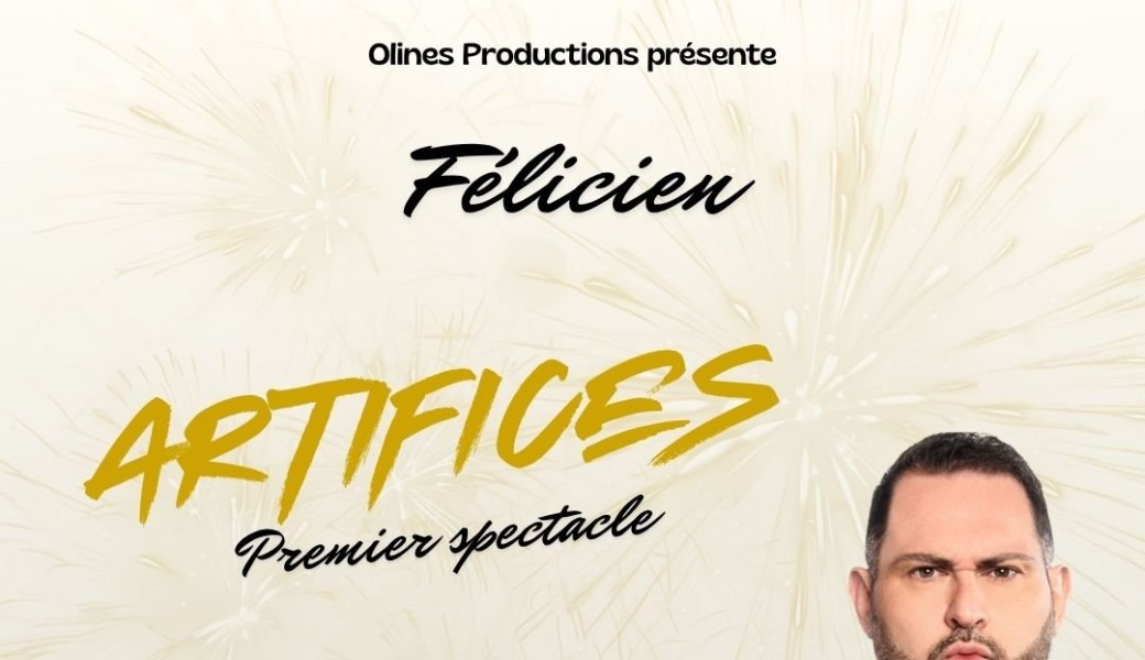 Félicien - ARTIFICES - Le Cercle / Hennuyères