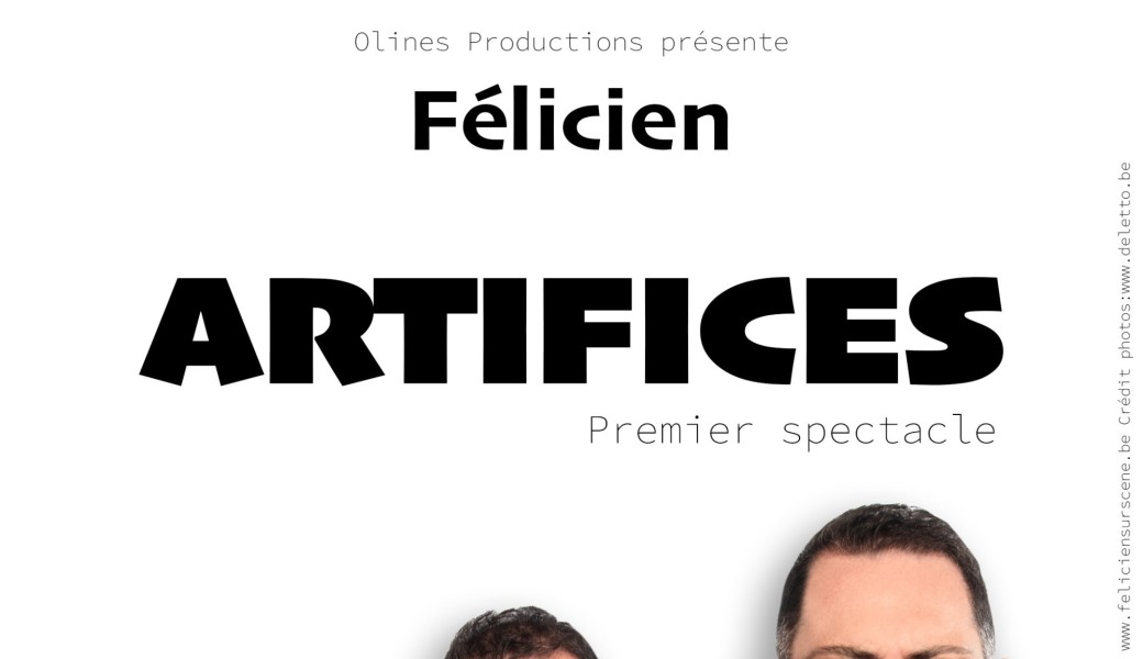 Félicien - "Artifices" / Poche Théâtre Charleroi