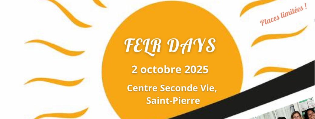FELR Days : Inspirer, se ressourcer, agir