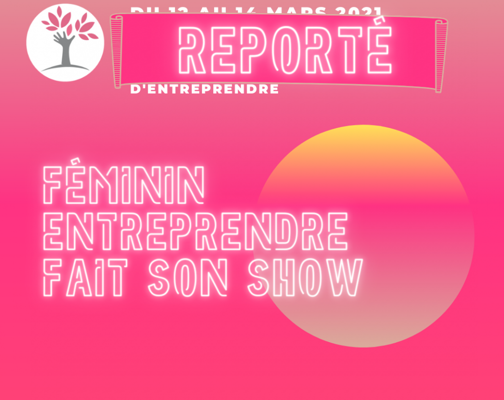Feminin Entreprendre fait son show