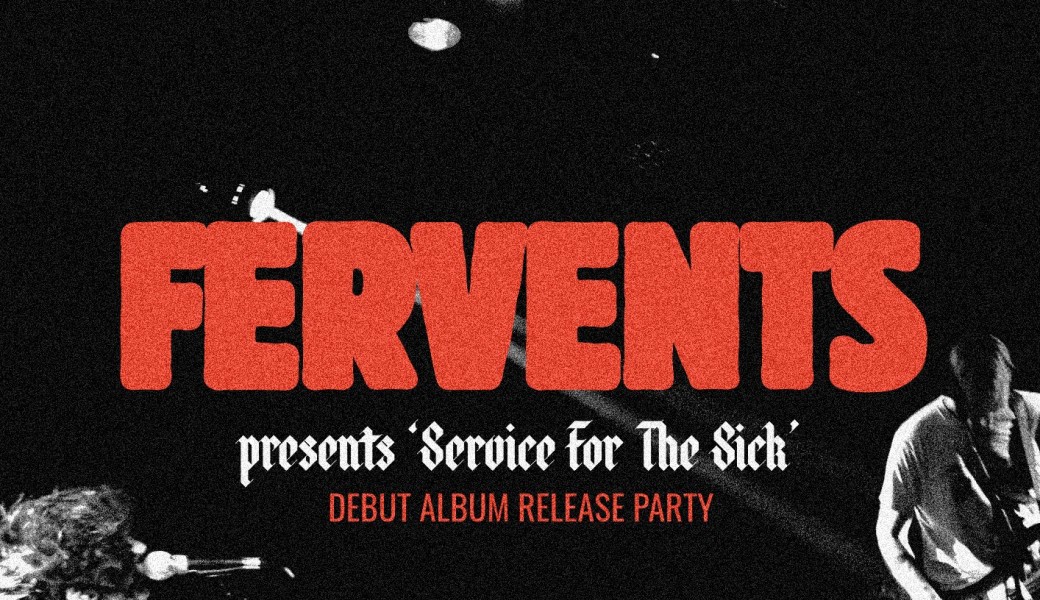 Fervents - Album Release Party @ La Zone