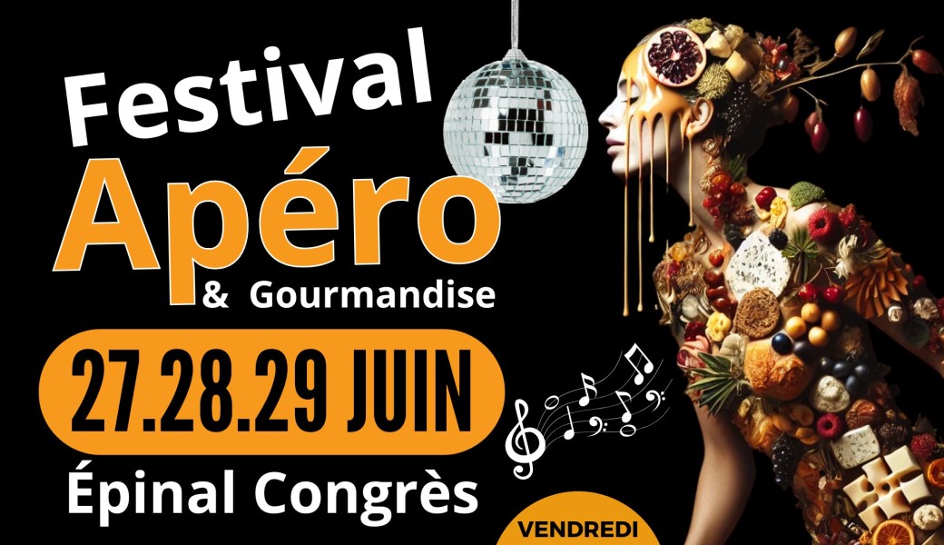 Festival Apéro & Plaisirs Gourmands - Épinal