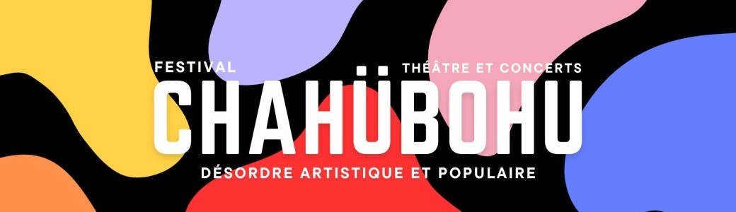 Festival Chahübohu / soirée concerts / sam 20 avril