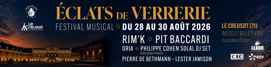 Festival Éclats de Verrerie - 28, 29 & 30 août 2026