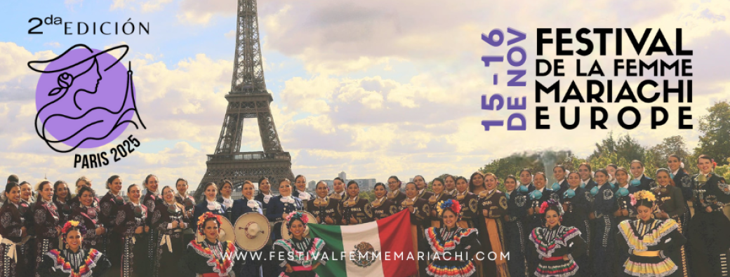 Festival de la Femme Mariachi Europe 2025