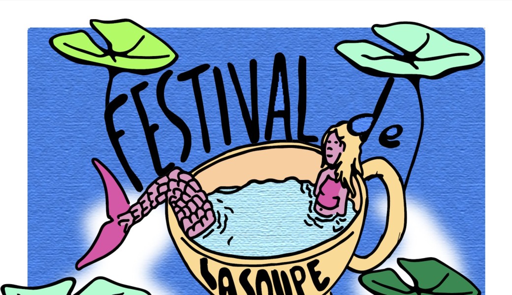 FESTIVAL DE LA SOUPE ♨ T'as ta tasse ? 