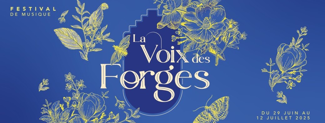 Festival de La Voix des Forges - été 2025
