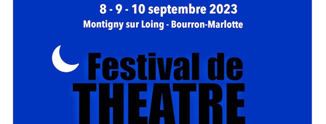 3e festival de Montigny/Loing et Bourron-Marlotte