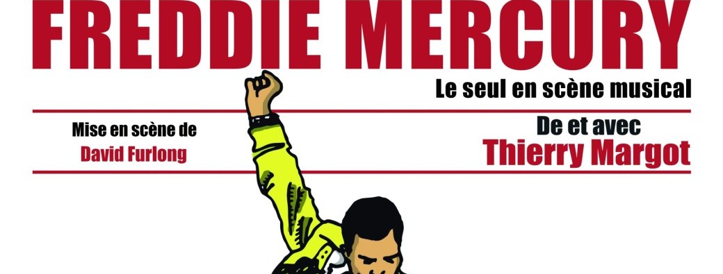 Festival de théâtre - Je vis avec Freddie Mercury - Auditorium Gilles de la Rocque