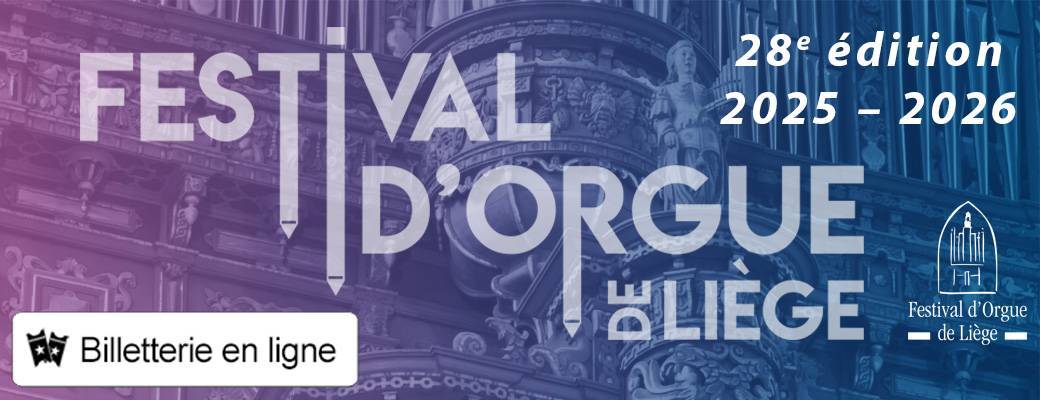 Liège Organ Festival Liège Organ Festival