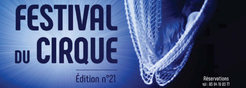 Festival du Cirque 2021 - 2ème partie