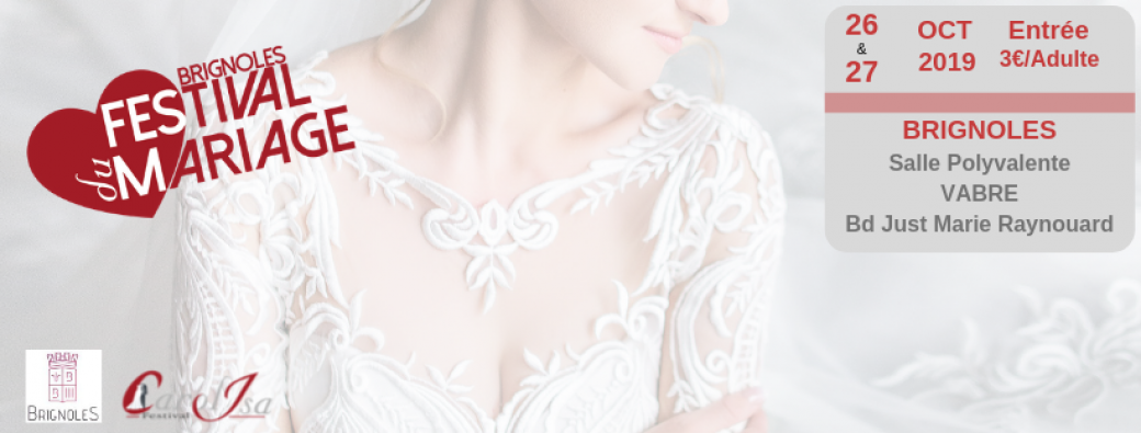 Tickets : FESTIVAL DU MARIAGE DE BRIGNOLES - Billetweb