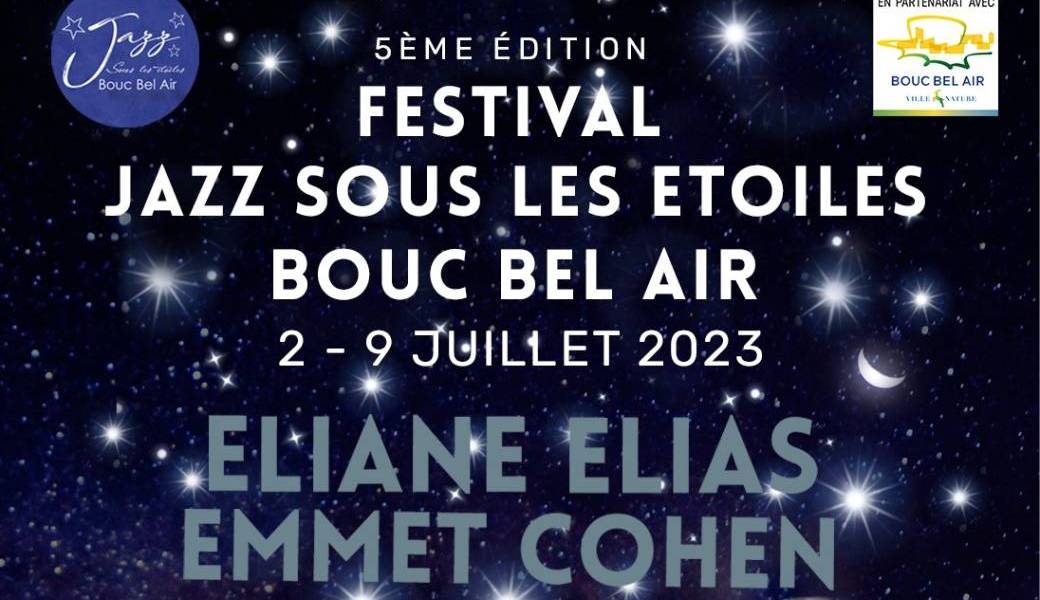 Festival Jazz sous les étoiles Bouc Bel Air 2023