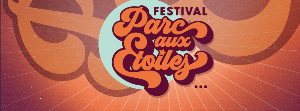 Festival Le Parc Aux Etoiles  