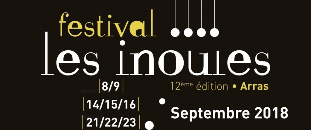 Festival Les INOUIES 2018