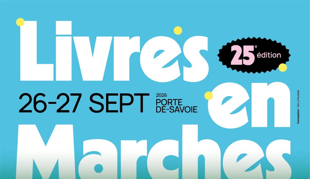 Festival Livres en Marches 2026 : 25° édition ! 