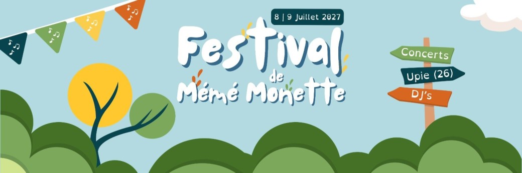 FESTIVAL MÉMÉ MONETTE 2027