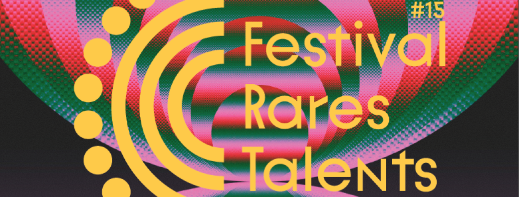 Festival Rares Talents 2026