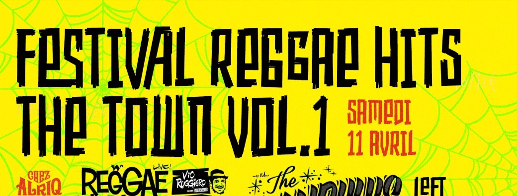 FESTIVAL REGGAE HITS THE TOWN vol 1