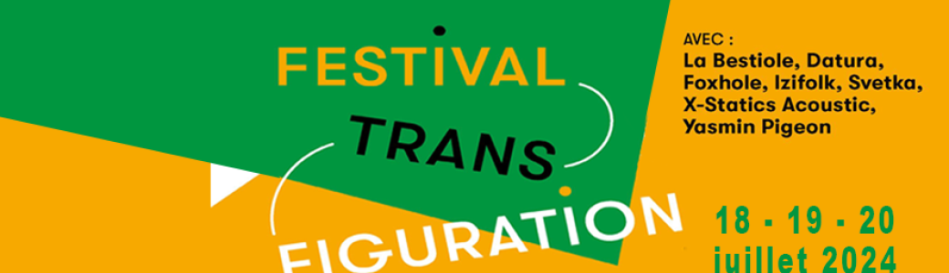 FESTIVAL TRANSFIGURATION