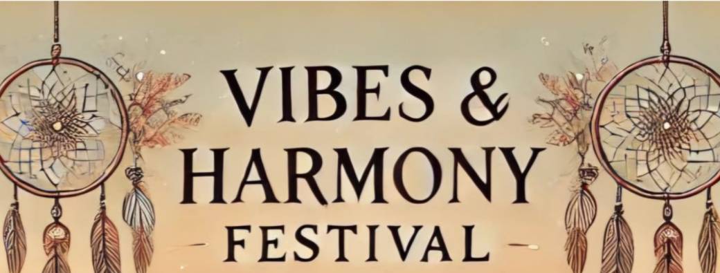 FESTIVAL VIBES & HARMONY 