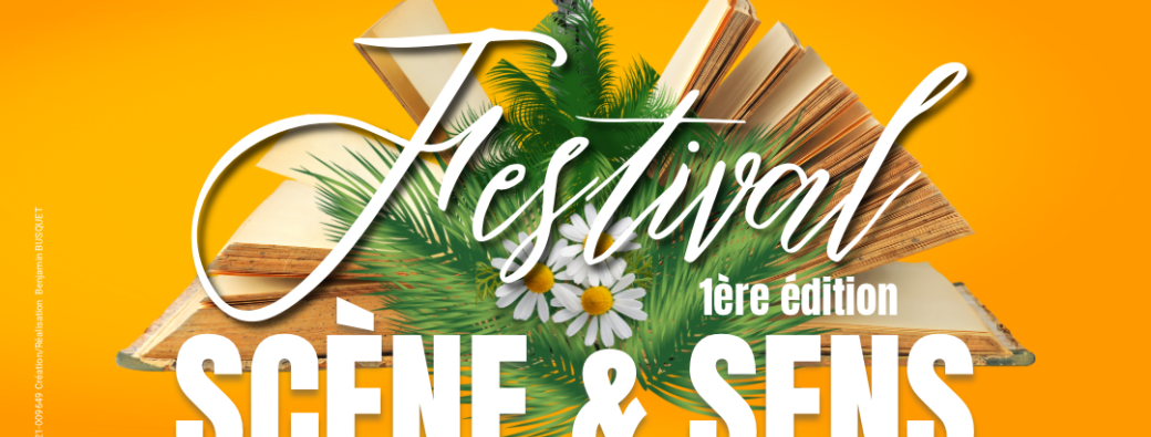 Festival "Scène & Sens" - 1ère Edition