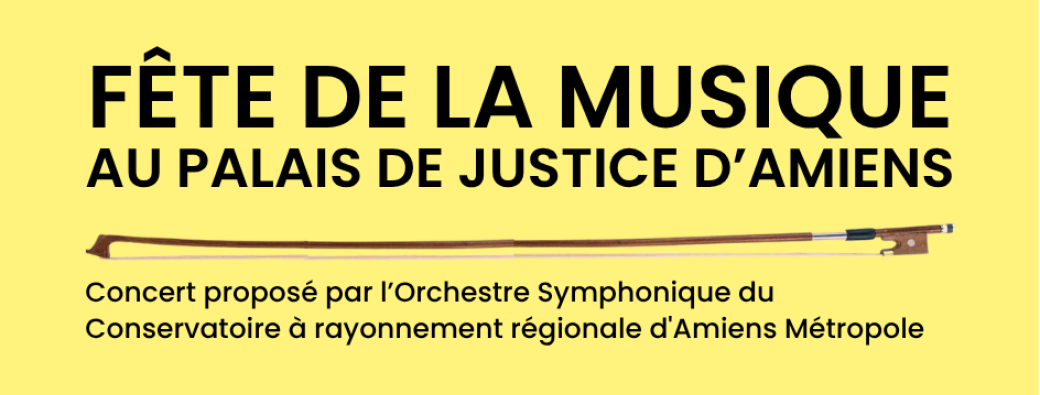 Fête de la musique au Palais de justice d'Amiens