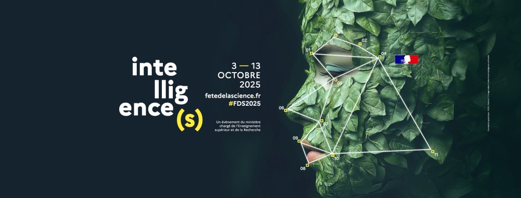 Fête de La Science 2025 - Intelligences (Après-midi)