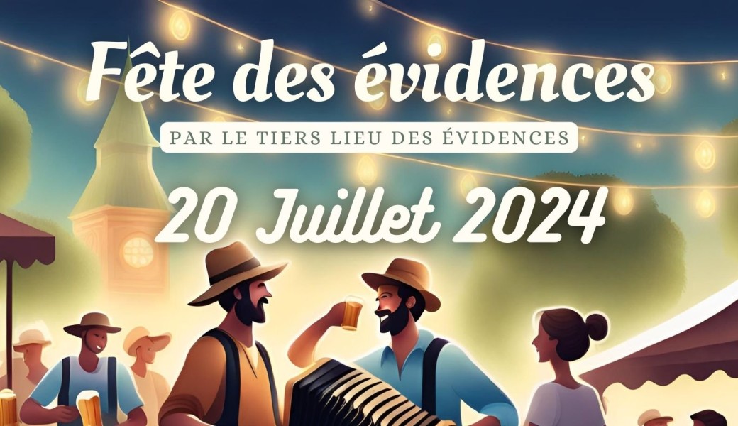 Fête des évidences