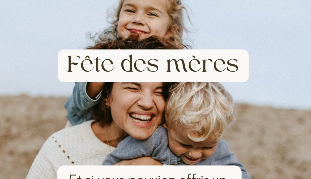 Fête des mères - Moment Magique Maman - enfants