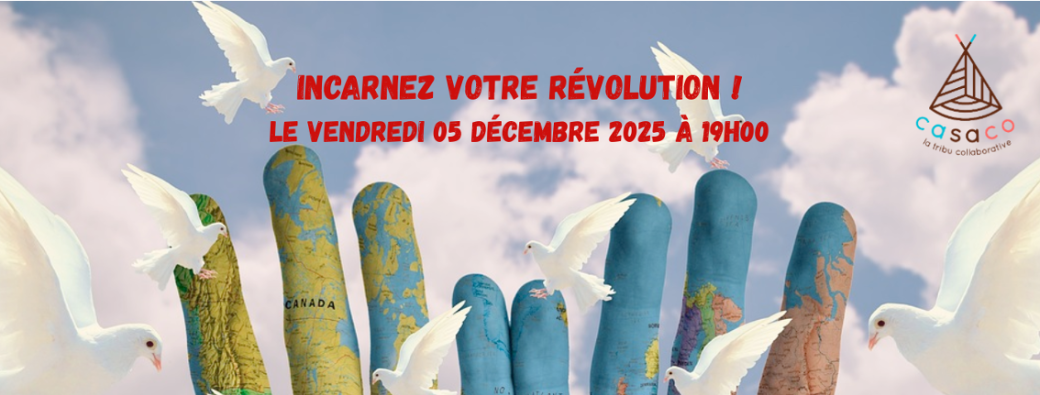 Fêtons les 11 ans de Casaco, "Incarnez votre révolution !"
