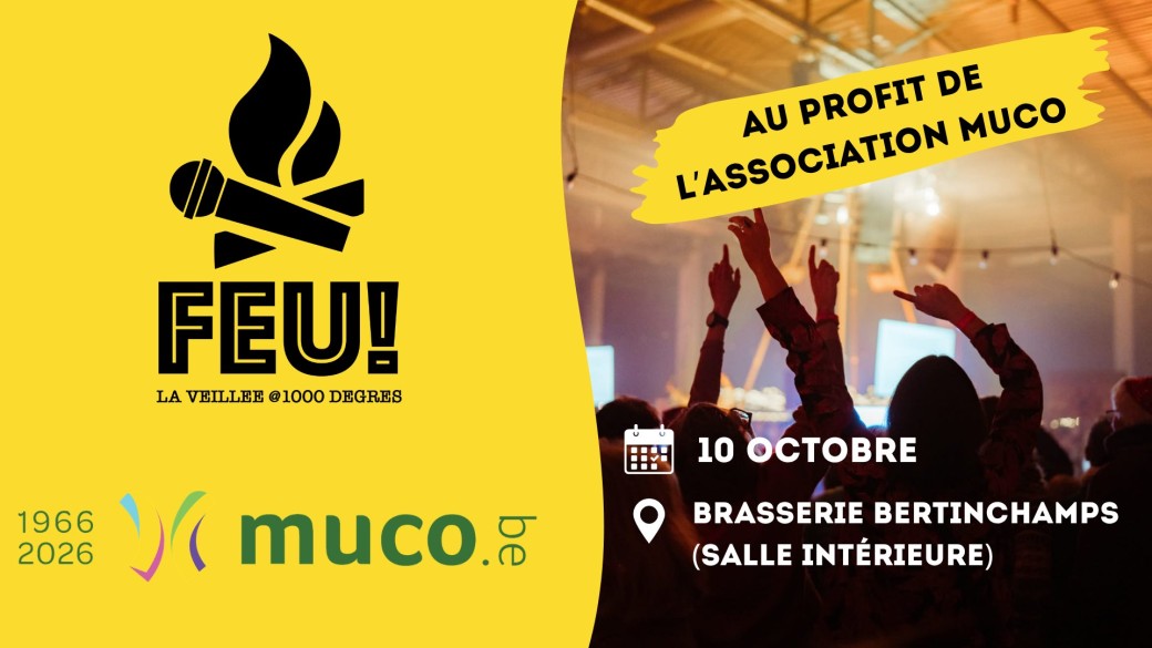 FEU! Chante avec nous à la Brasserie Bertinchamps au profit de l'association Muco