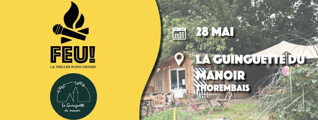 FEU! Chante avec nous à la Guinguette du Manoir!