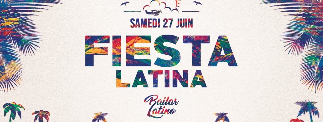 FIESTA LATINA #53 | by Latin'Dance & Bailar Latino