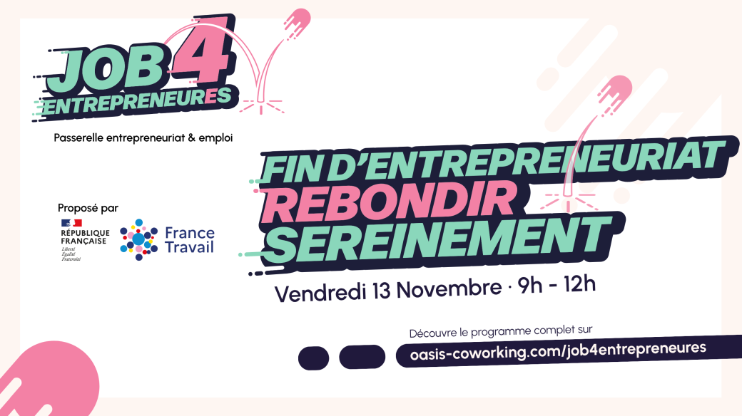 Fin d'entrepreneuriat : rebondir sereinement JOB4ENTREPRENEURES