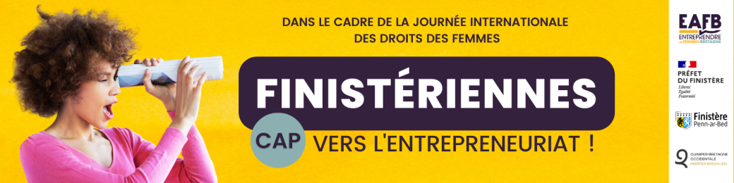 Finistériennes, CAP vers l'entrepreneuriat !