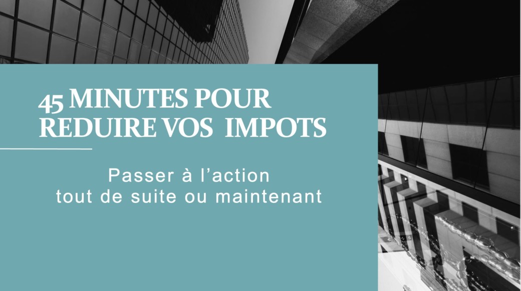 FISCALITE 2026: Passez à l'action tout de suite ou maintenant 