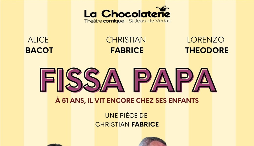 Fissa Papa !