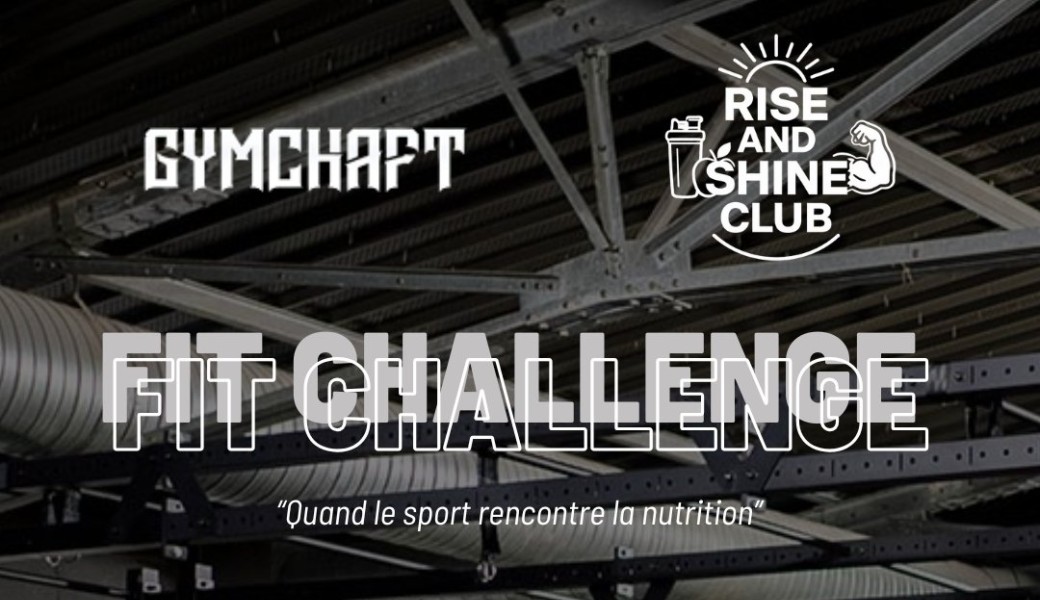 Fit Challenge Gymshaft X Rise and Shine Club