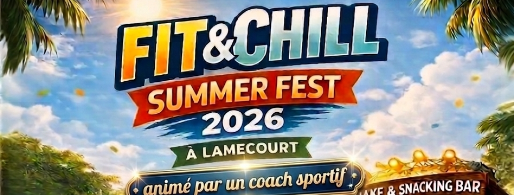 Fit & Chill SUMMER FEST