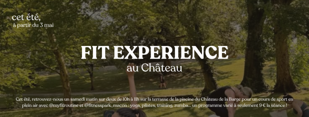 Fit experience au Château