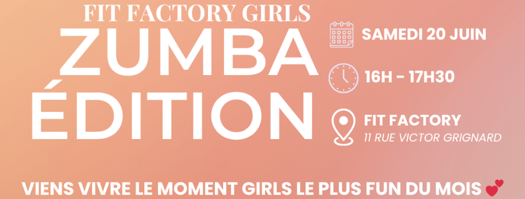 FIT FACTORY GIRLS – ZUMBA ÉDITION