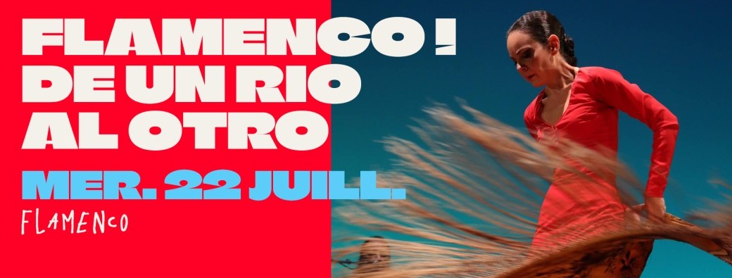 ¡ Flamenco ! De un rio al otro